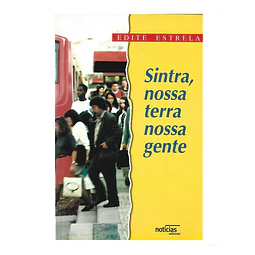 SINTRA, NOSSA TERRA NOSSA GENTE