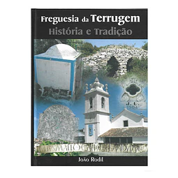 FREGUESIA DA TERRUGEM: HISTÓRIA E TRADIÇÃO