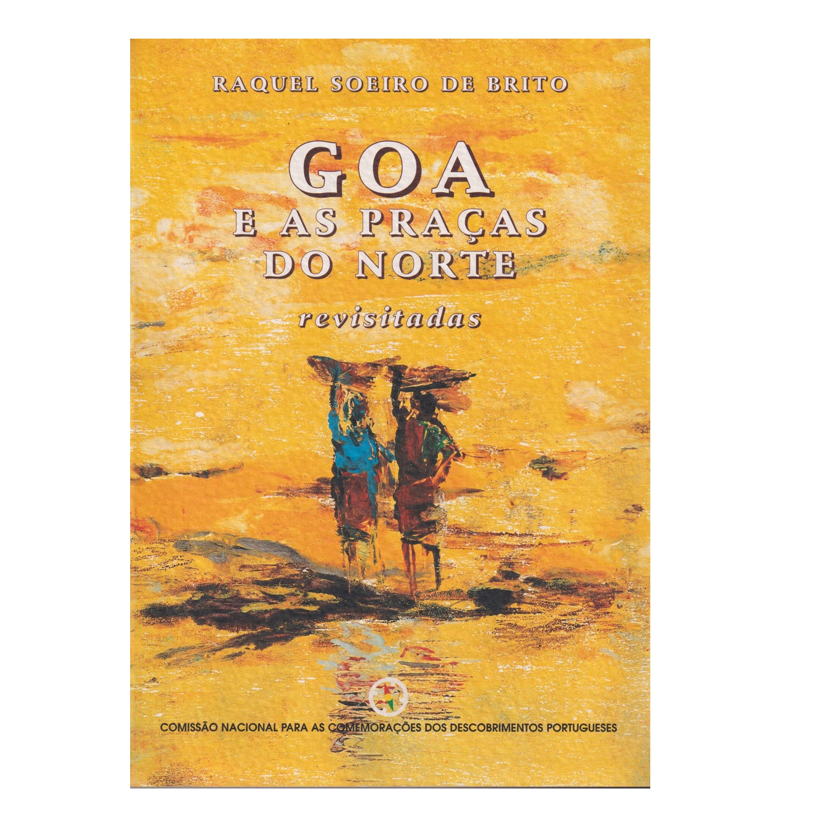 GOA E AS PRAÇAS DO NORTE REVISITADAS 