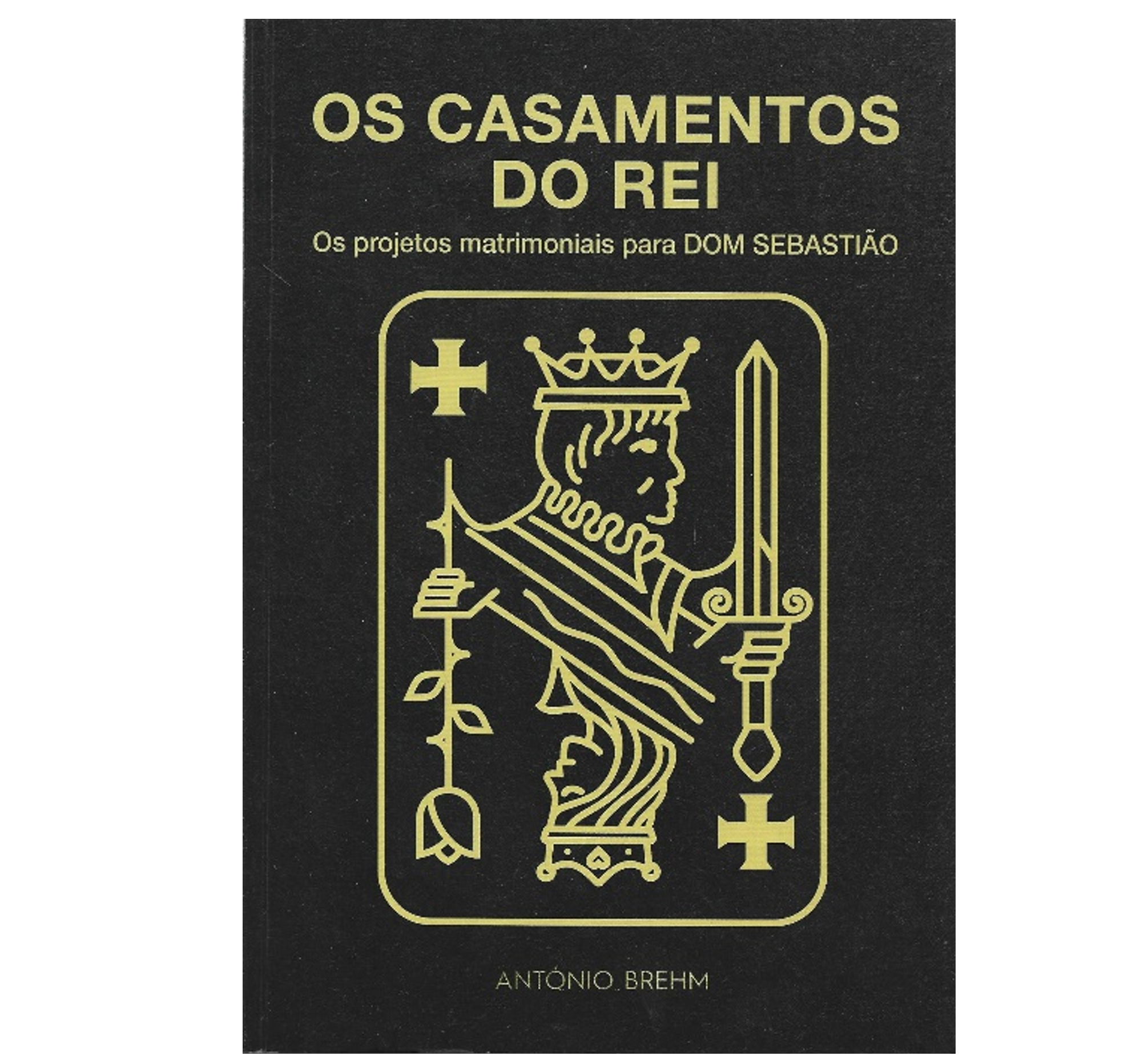 PROJETOS MATRIMONIAIS PARA DOM SEBASTIÃO