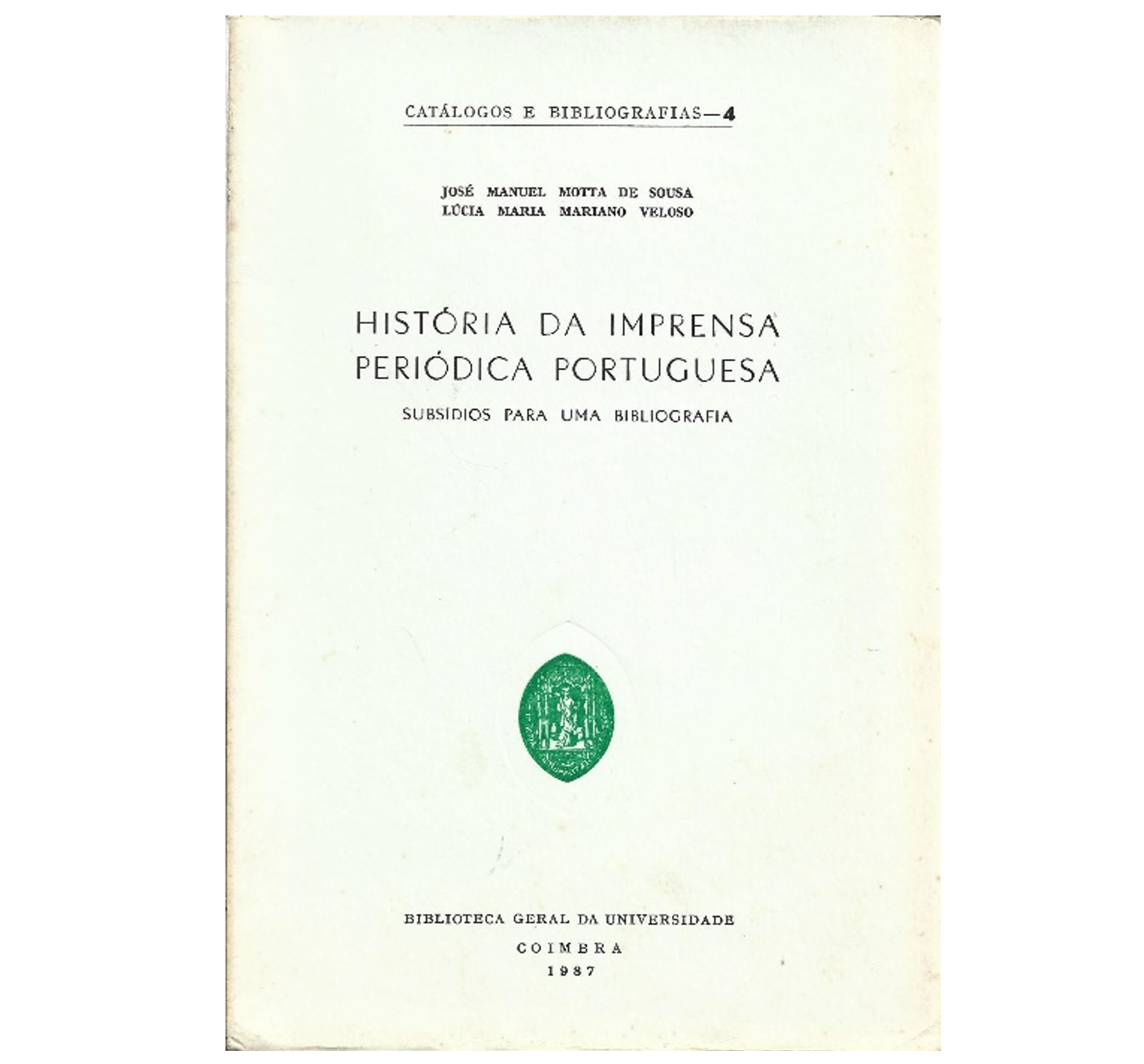 HISTÓRIA DA IMPRENSA PERIÓDICA PORTUGUESA