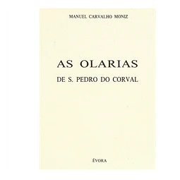 AS OLARIAS DE S. PEDRO DO CORVAL