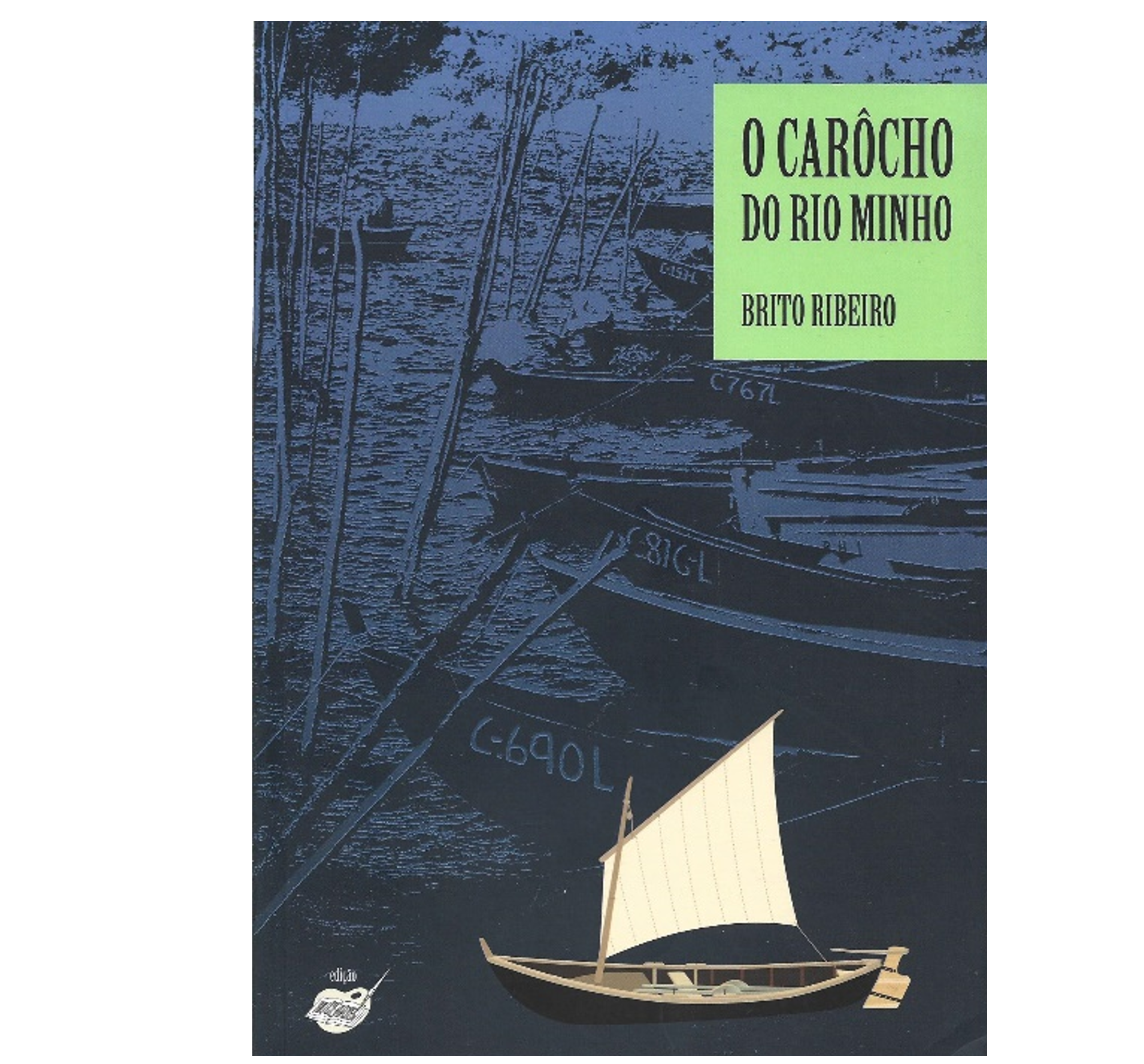 O CARÔCHO DO RIO MINHO