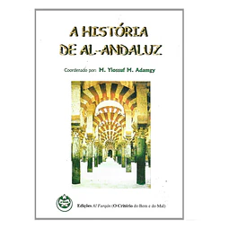 A HISTÓRIA DE AL-ANDALUZ