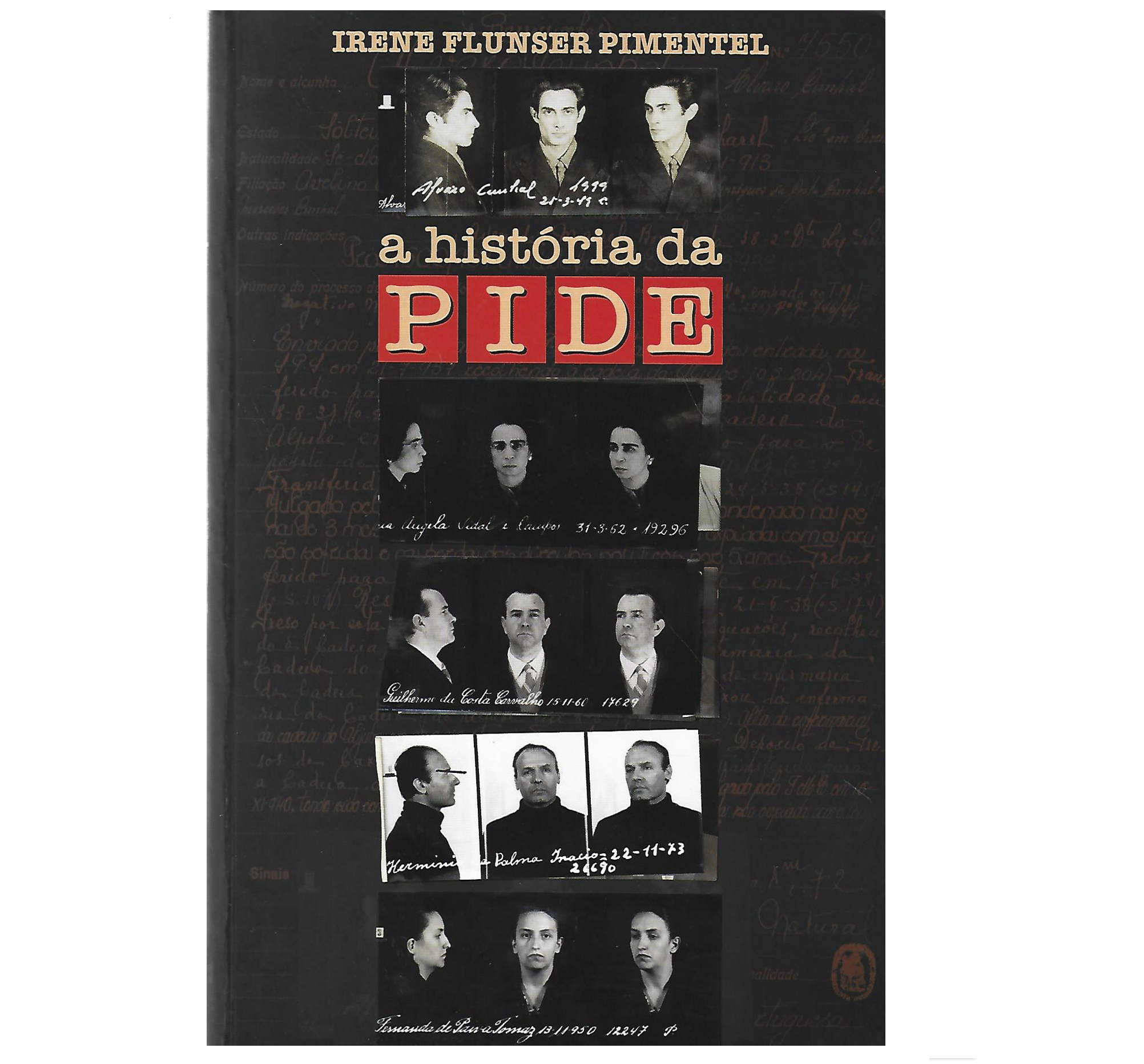 A HISTÓRIA DA PIDE