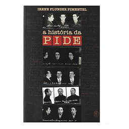 A HISTÓRIA DA PIDE