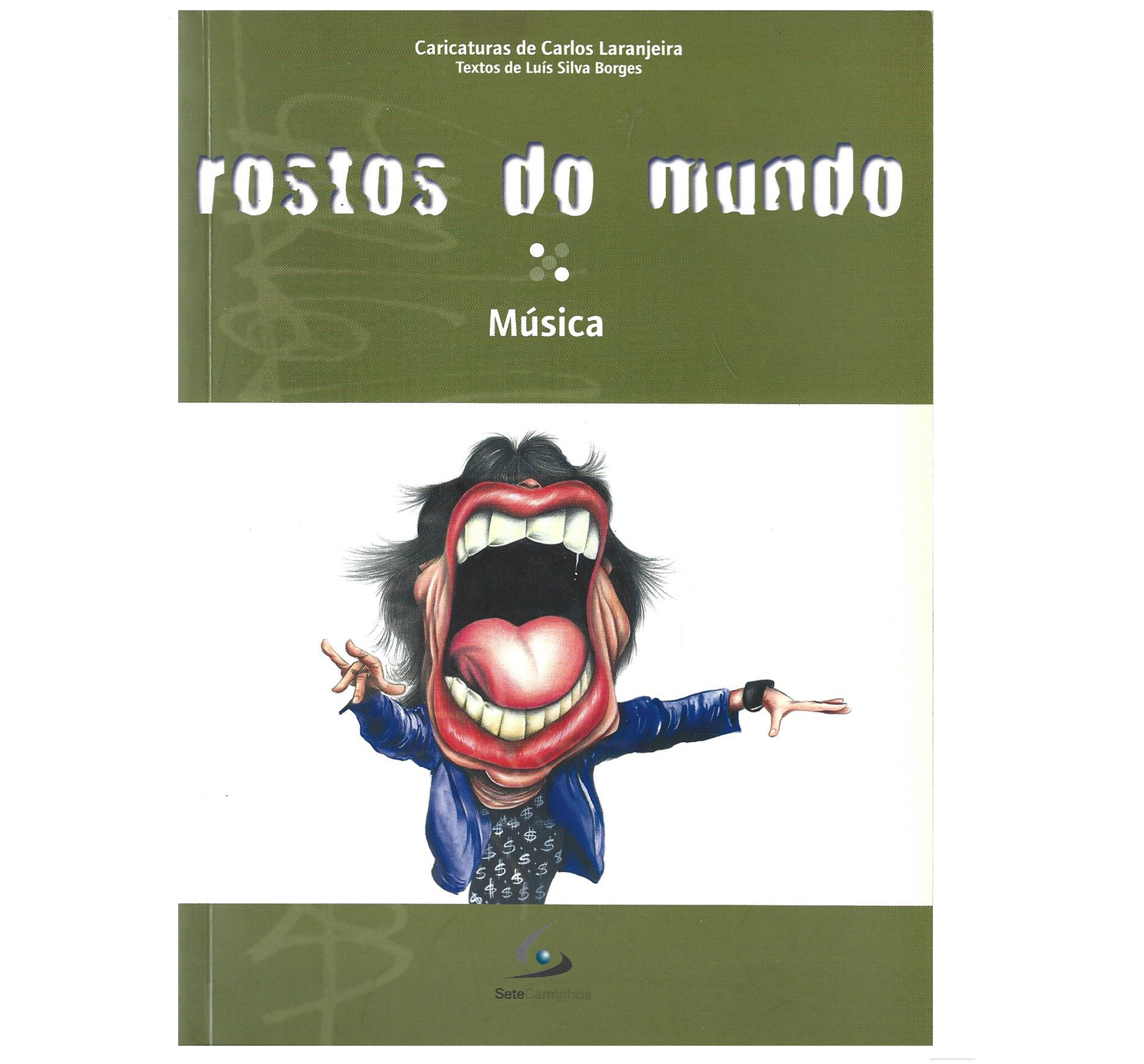 ROSTOS DO MUNDO: MÚSICA. CARICATURAS
