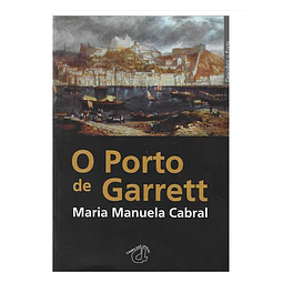O PORTO DE GARRETT