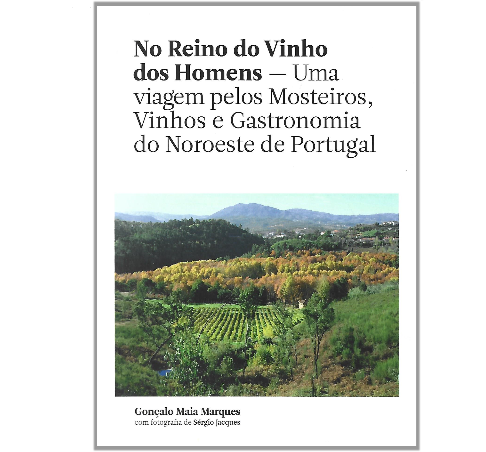 MOSTEIROS, VINHOS E GASTRONOMIA