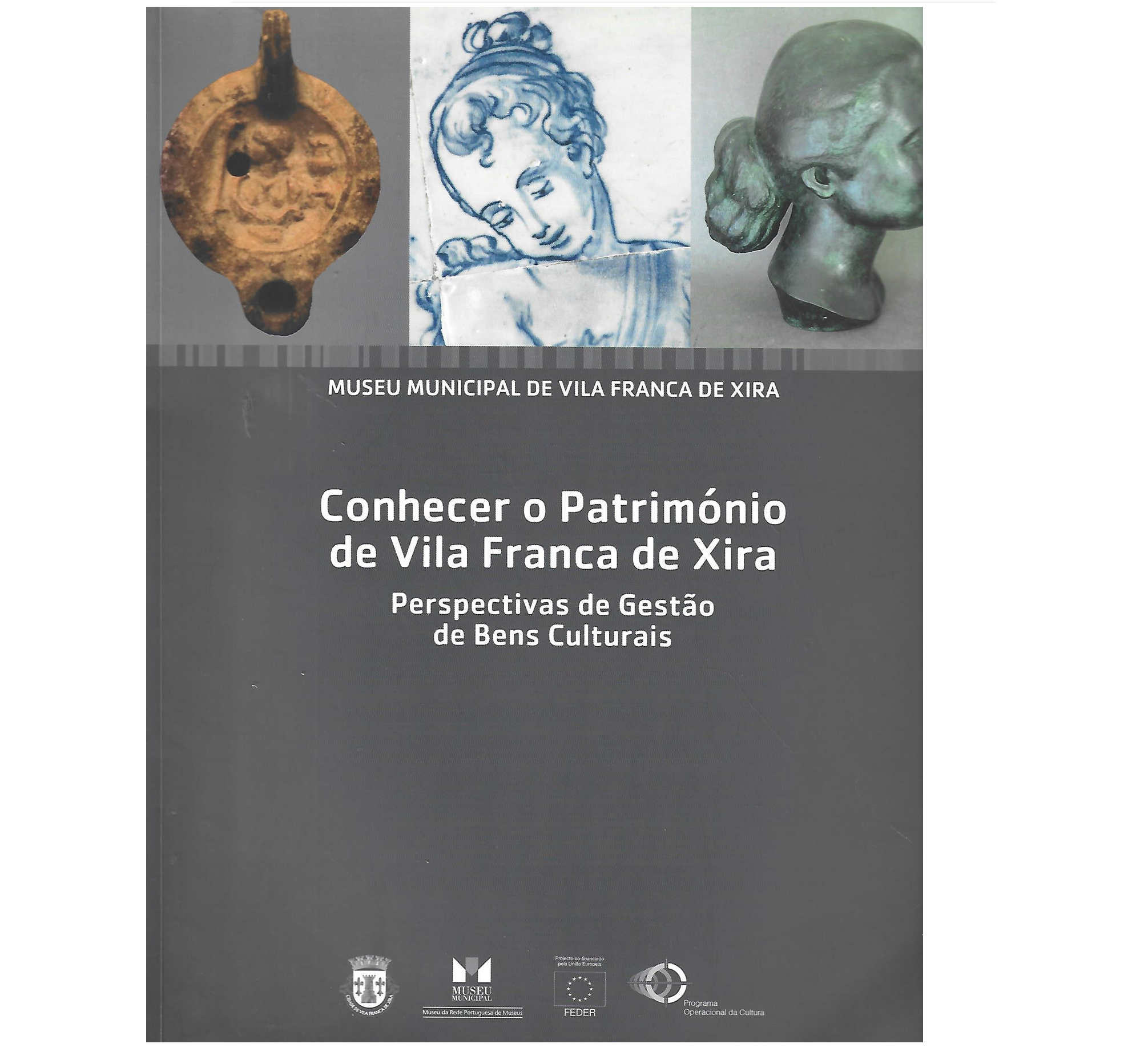 CONHECER O PATRIMÓNIO DE VILA FRANCA DE XIRA