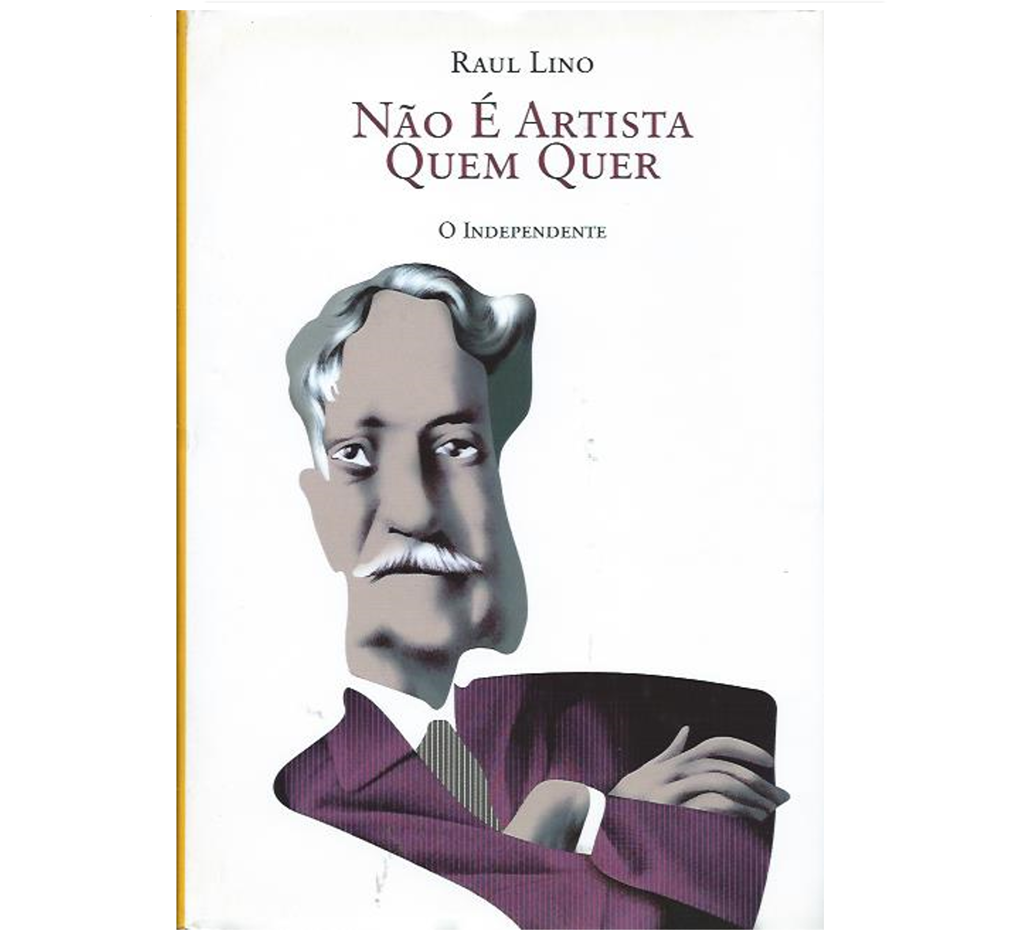 NÃO É ARTISTA QUEM QUER