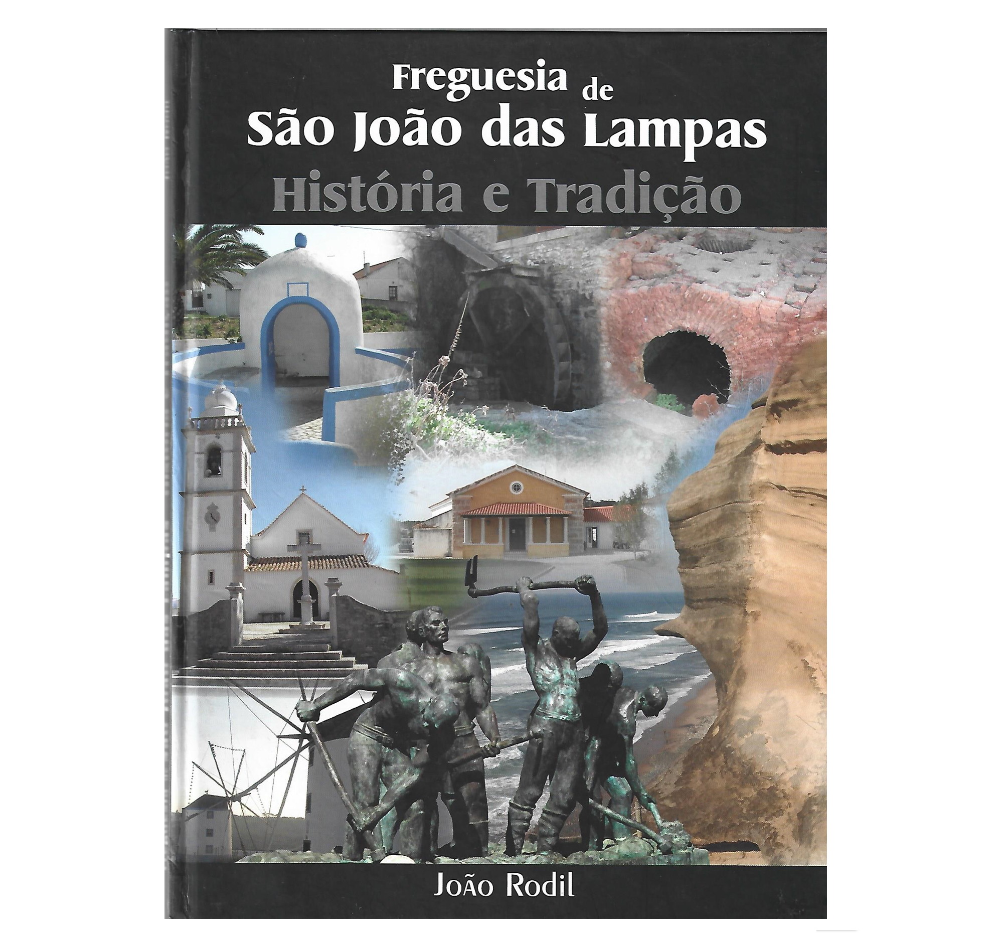 FREGUESIA DE SÃO JOÃO DAS LAMPAS: HISTÓRIA E TRADIÇÃO 