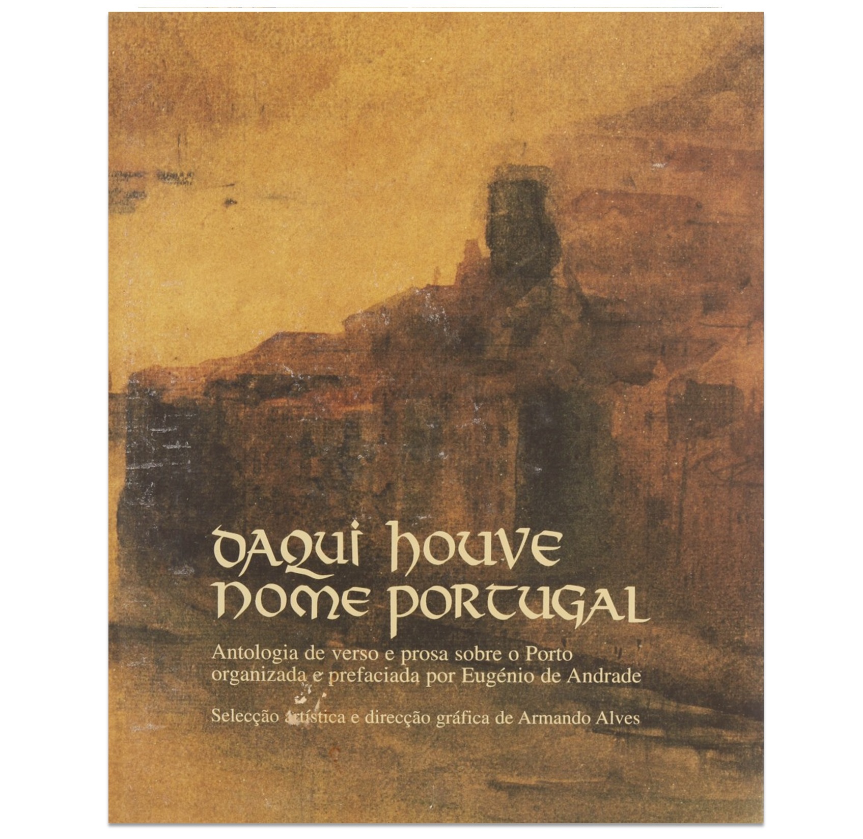 DAQUI HOUVE NOME PORTUGAL 