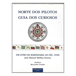 NORTE DOS PILOTOS, GUIA DOS CURIOSOS 