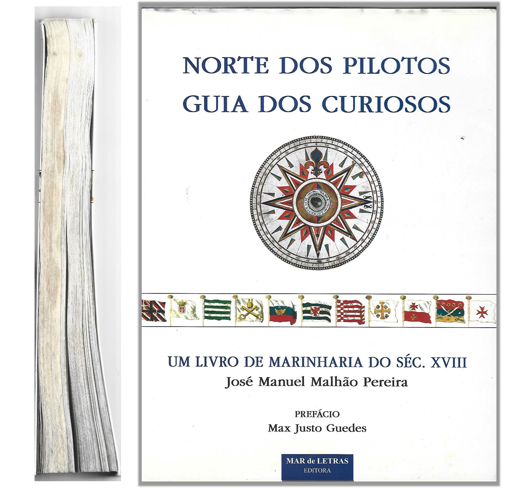 NORTE DOS PILOTOS, GUIA DOS CURIOSOS 