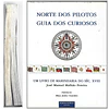 NORTE DOS PILOTOS, GUIA DOS CURIOSOS 