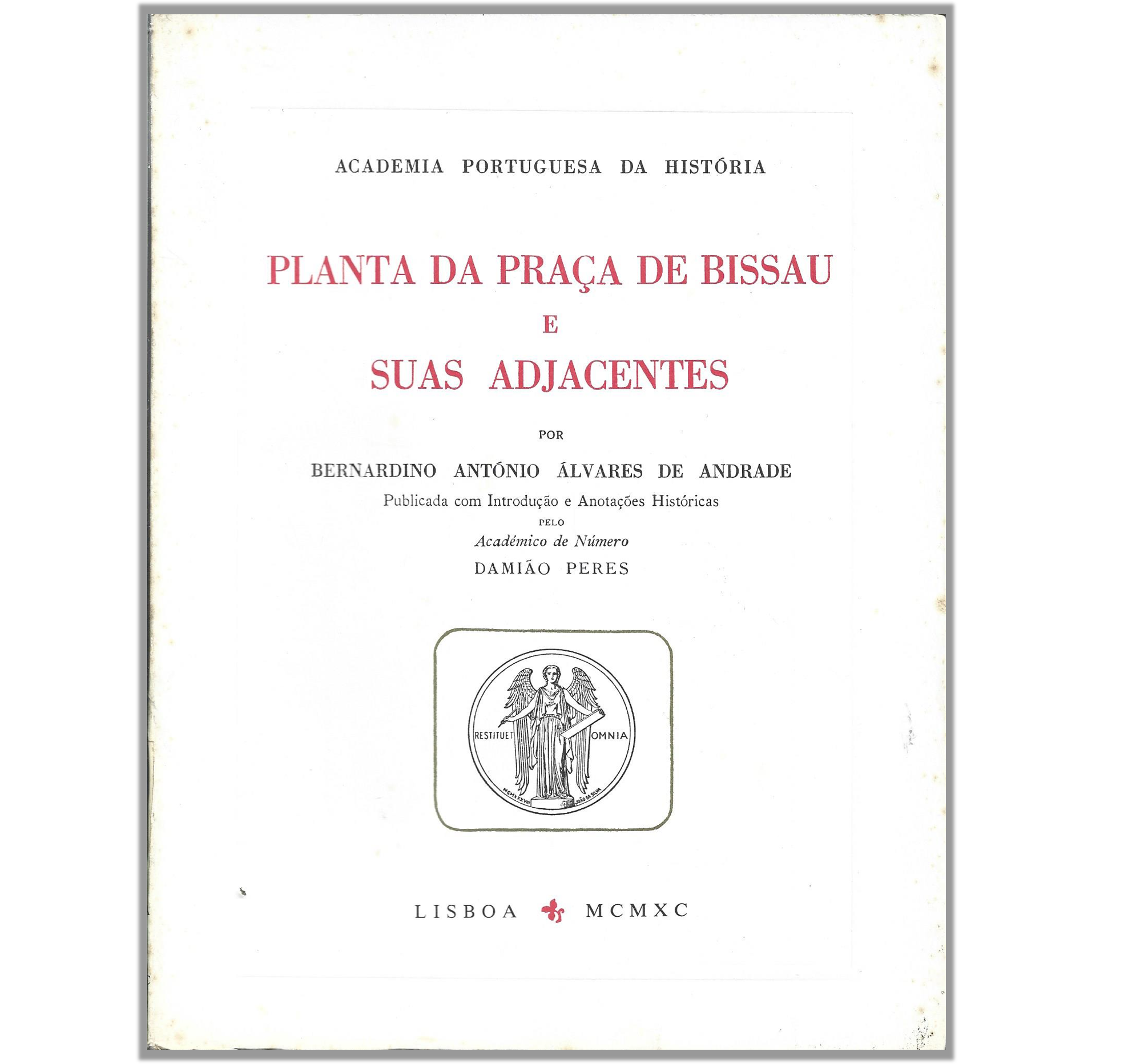 PLANTA DA PRAÇA DE BISSAU E SUAS ADJACENTES 