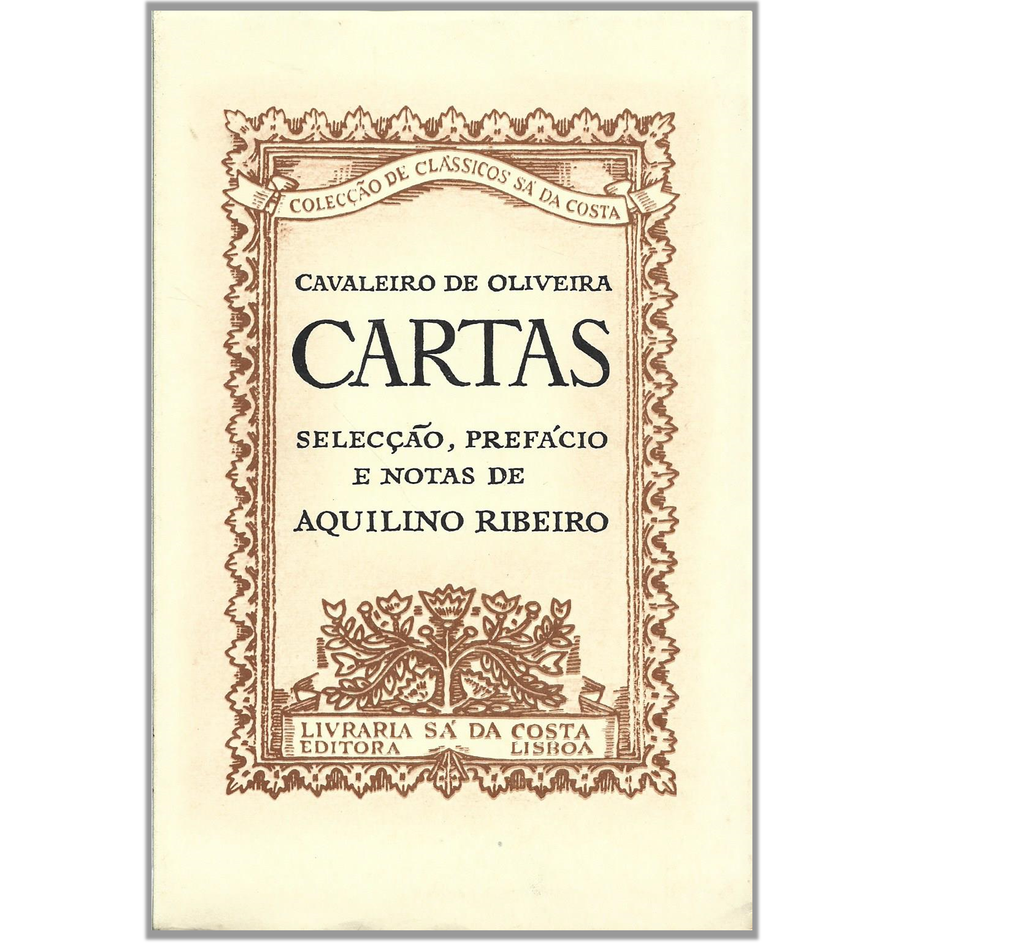 CARTAS FAMILIARES. CAVALEIRO DE OLIVEIRA