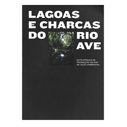 LAGOAS E CHARCAS DO RIO AVE