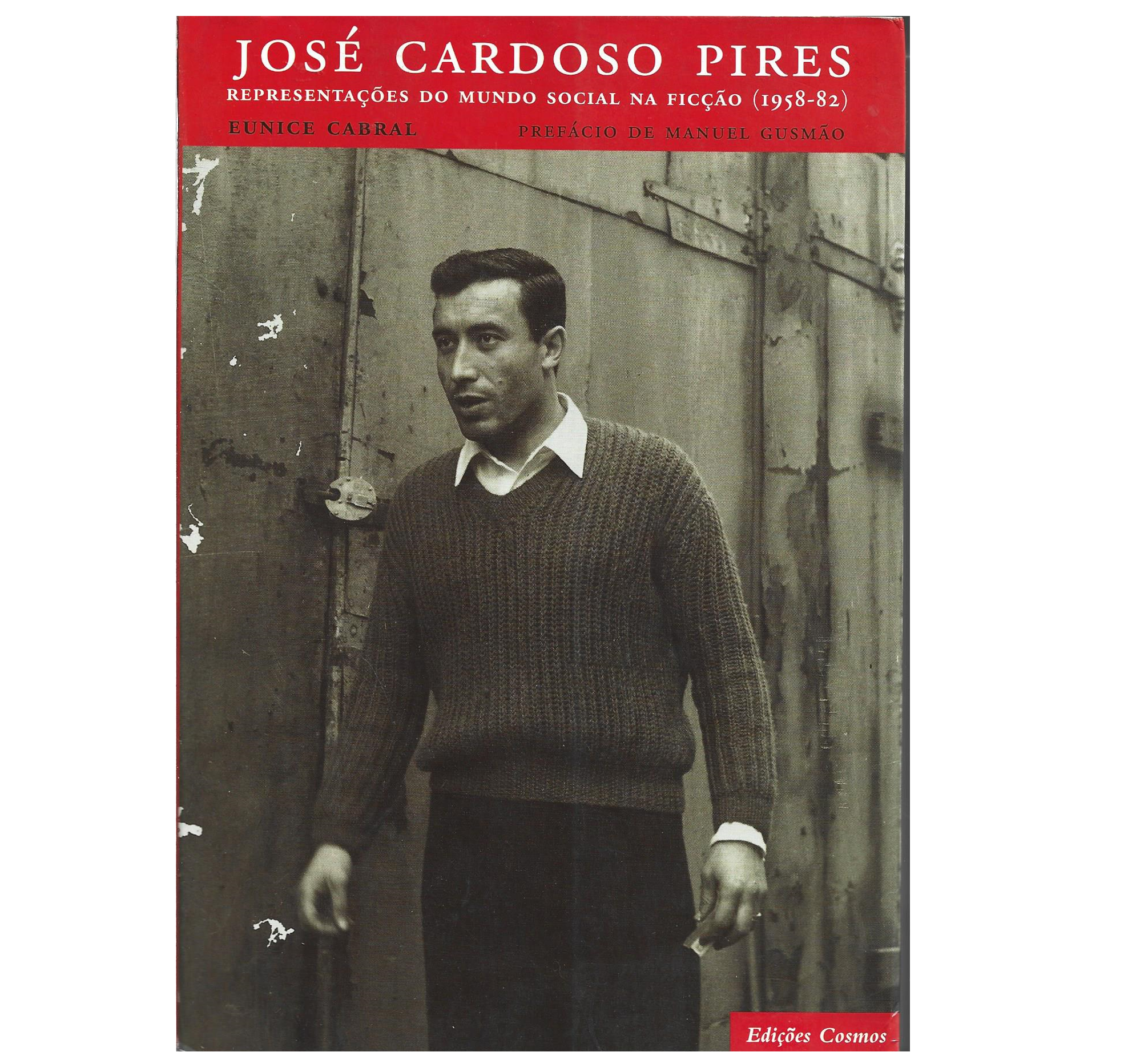 JOSÉ CARDOSO PIRES: REPRESENTAÇÕES DO MUNDO SOCIAL NA FICÇÃO, 1958-82.