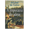 [CARLOTA DA BÉLGICA (1832–1927)] A IMPERATRIZ DO ADEUS