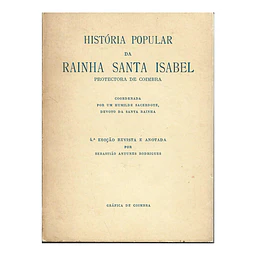 HISTÓRIA POPULAR DA RAINHA SANTA ISABEL.