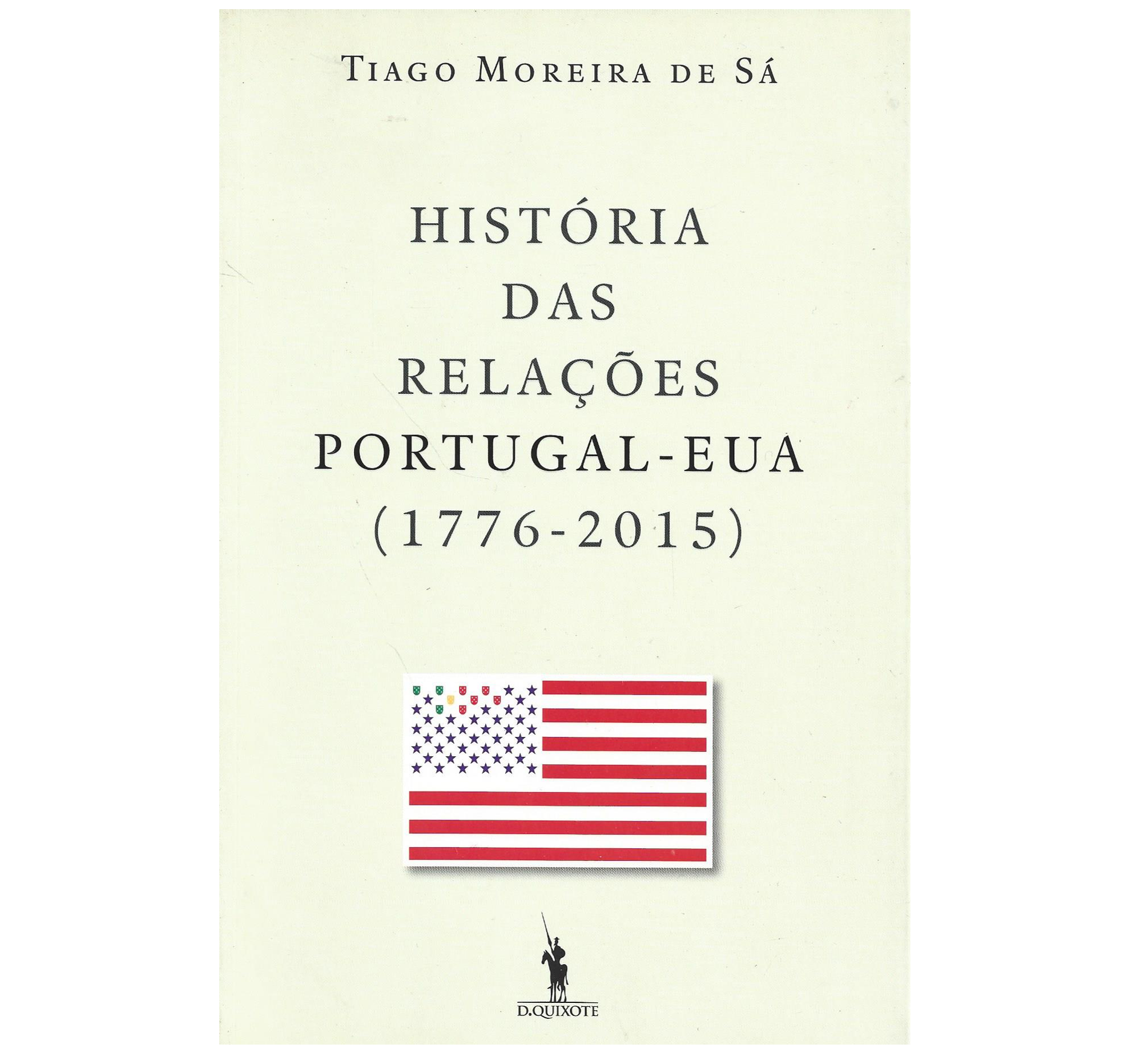 HISTÓRIA DAS RELAÇÕES PORTUGAL-EUA (1776-2015)