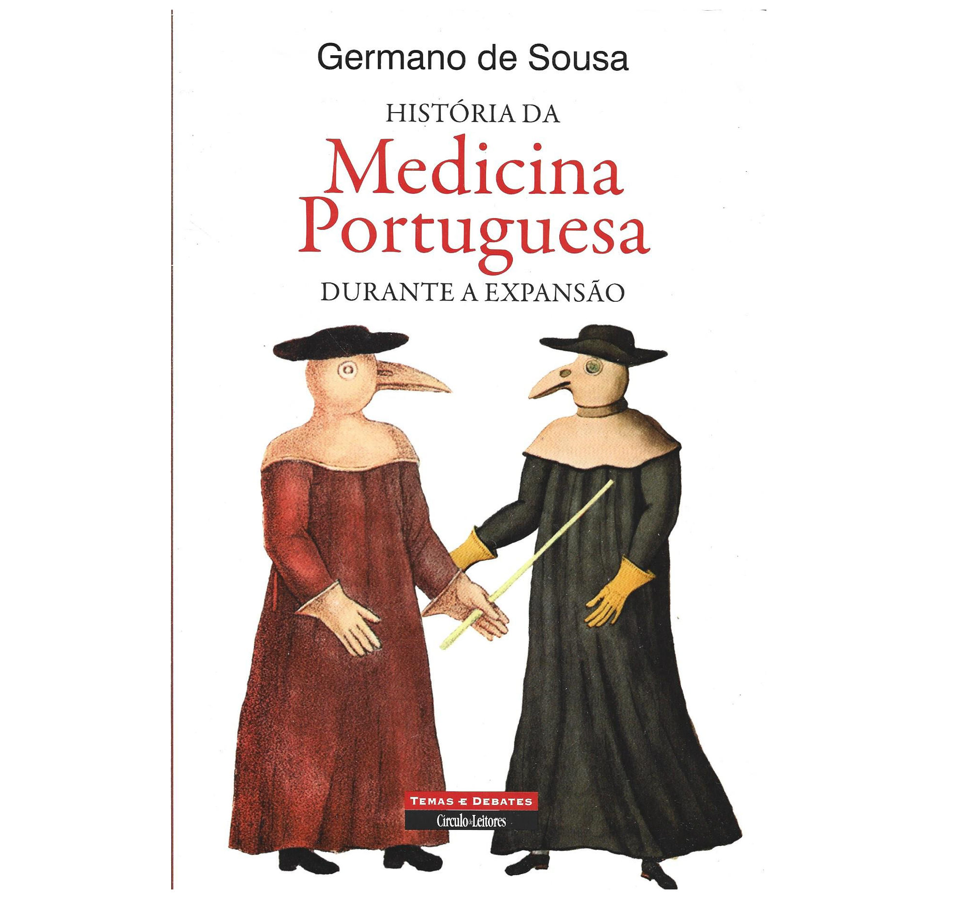 HISTÓRIA DA MEDICINA PORTUGUESA DURANTE A EXPANSÃO