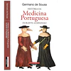 HISTÓRIA DA MEDICINA PORTUGUESA DURANTE A EXPANSÃO