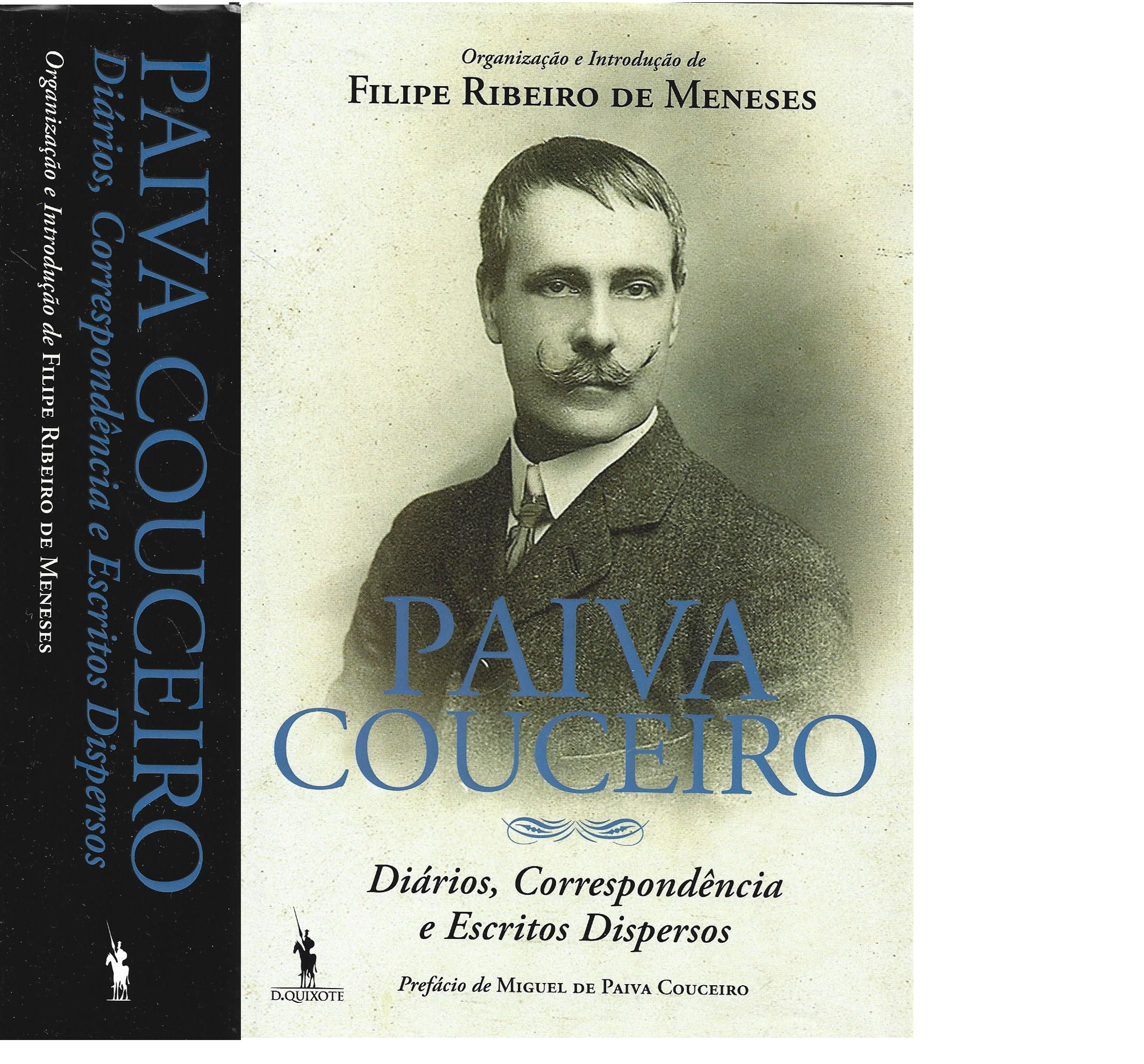 PAIVA COUCEIRO: DIÁRIOS, CORRESPONDÊNCIA E ESCRITOS DISPERSOS