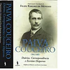 PAIVA COUCEIRO: DIÁRIOS, CORRESPONDÊNCIA E ESCRITOS DISPERSOS