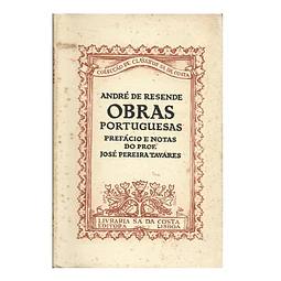 OBRAS PORTUGUESAS DE ANDRÉ DE RESENDE