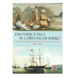 A MARINHA DE GUERRA 1807 A 1857