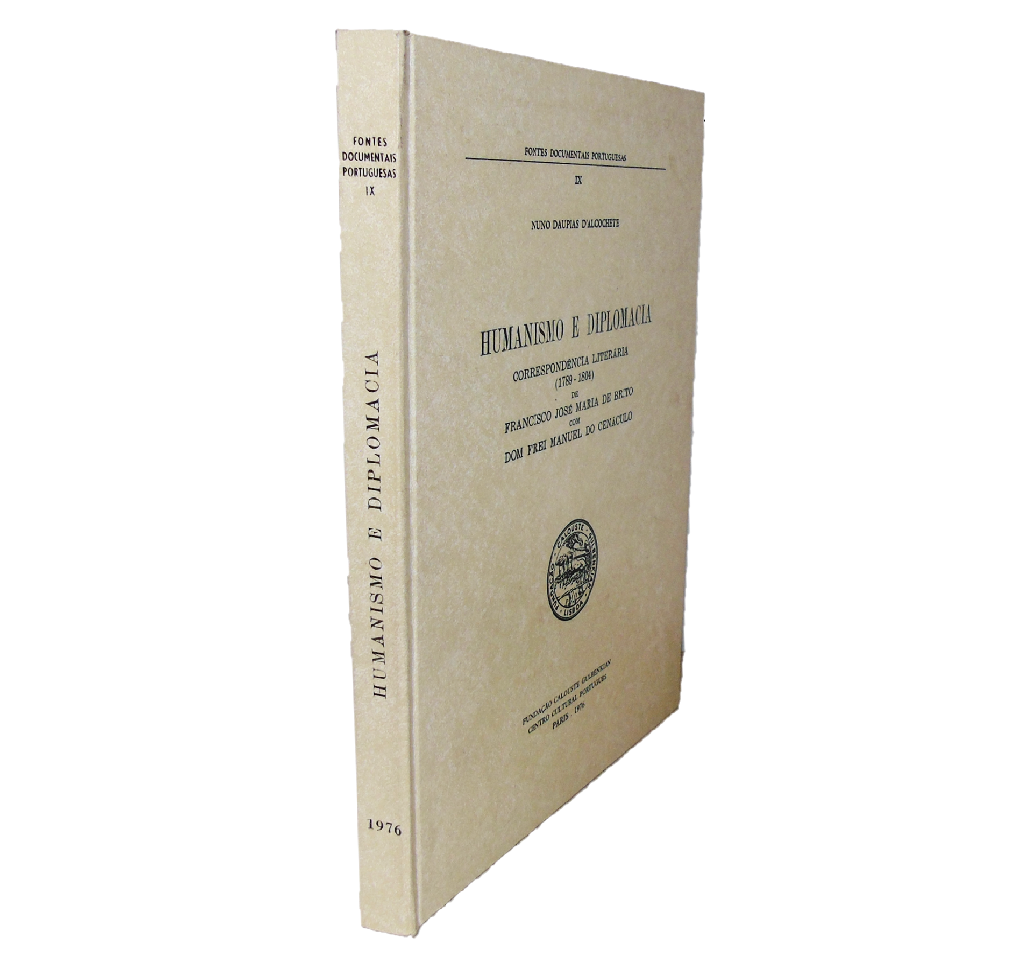 CORRESPONDÊNCIA LITERÁRIA (1789-1804) DE FRANCISCO JOSÉ MARIA DE BRITO COM DOM FREI MANUEL DO CENÁCULO