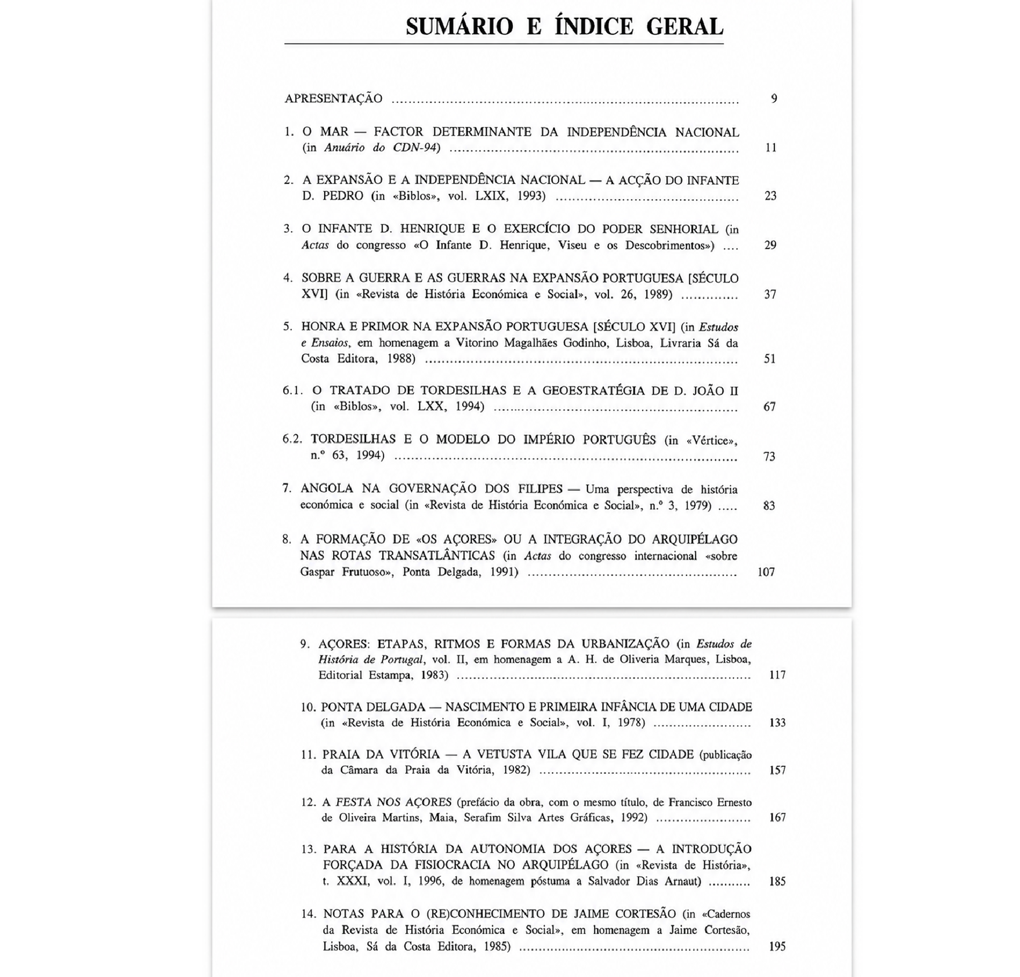 ESTUDOS SOBRE OS DESCOBRIMENTOS E A EXPANSÃO PORTUGUESA