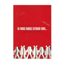 DE MÃOS DADAS PELA ESTRADA FORA