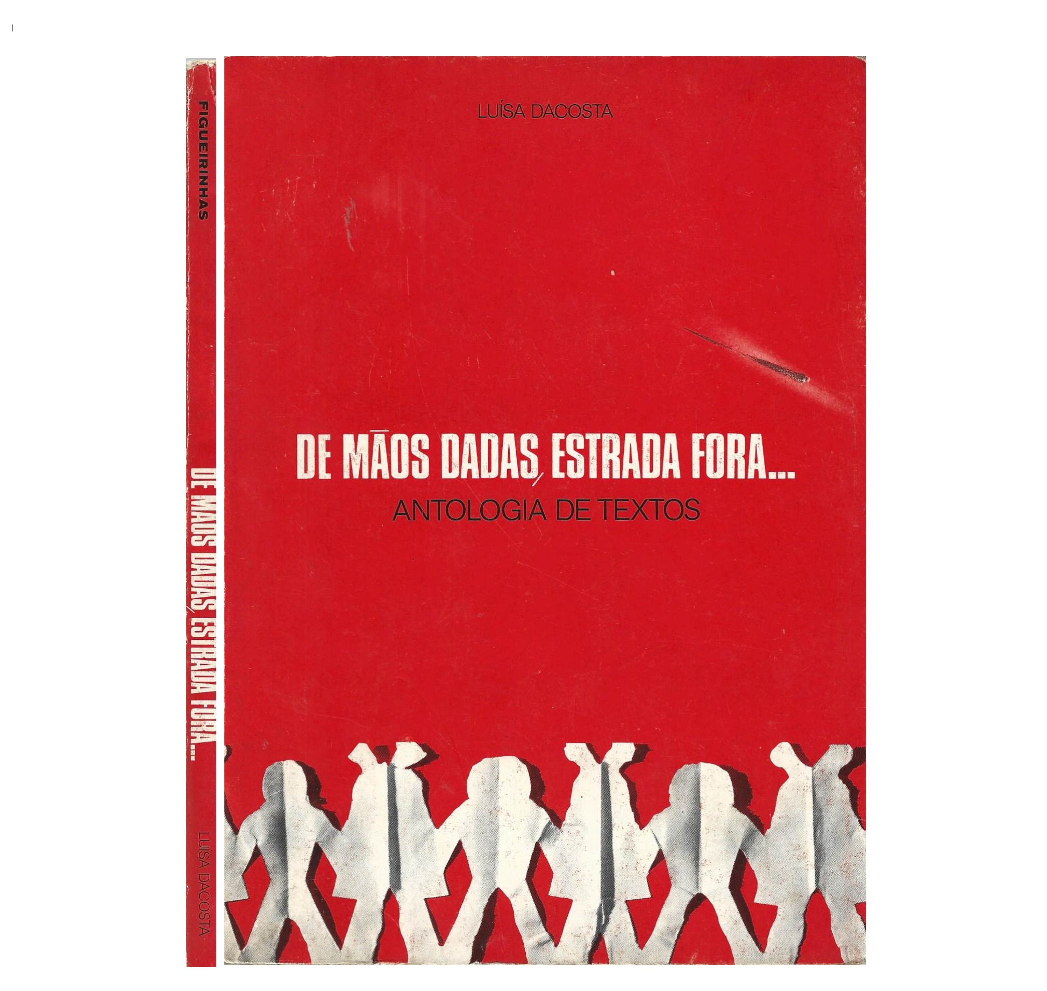 DE MÃOS DADAS PELA ESTRADA FORA