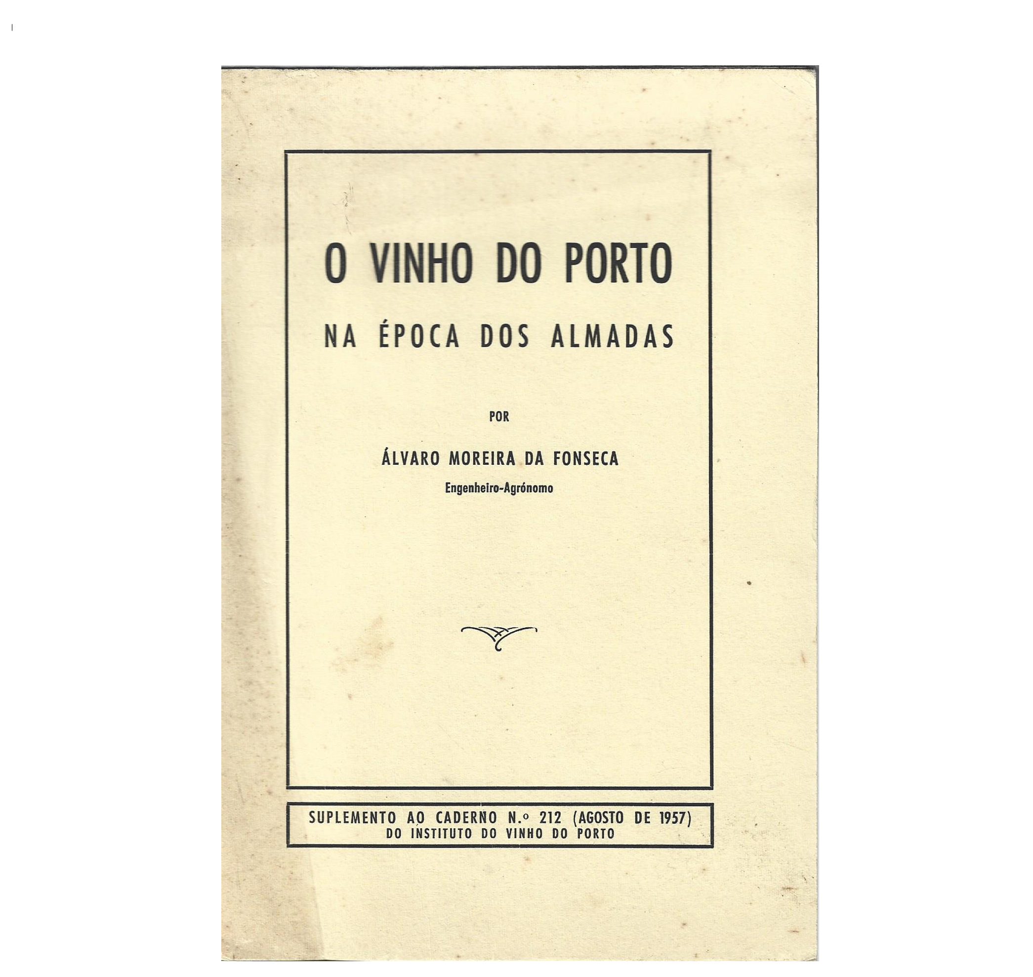 O VINHO DO PORTO NA ÉPOCA DOS ALMADAS