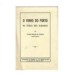 O VINHO DO PORTO NA ÉPOCA DOS ALMADAS