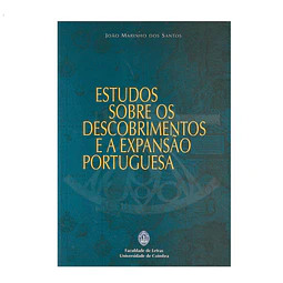 ESTUDOS SOBRE OS DESCOBRIMENTOS E A EXPANSÃO PORTUGUESA