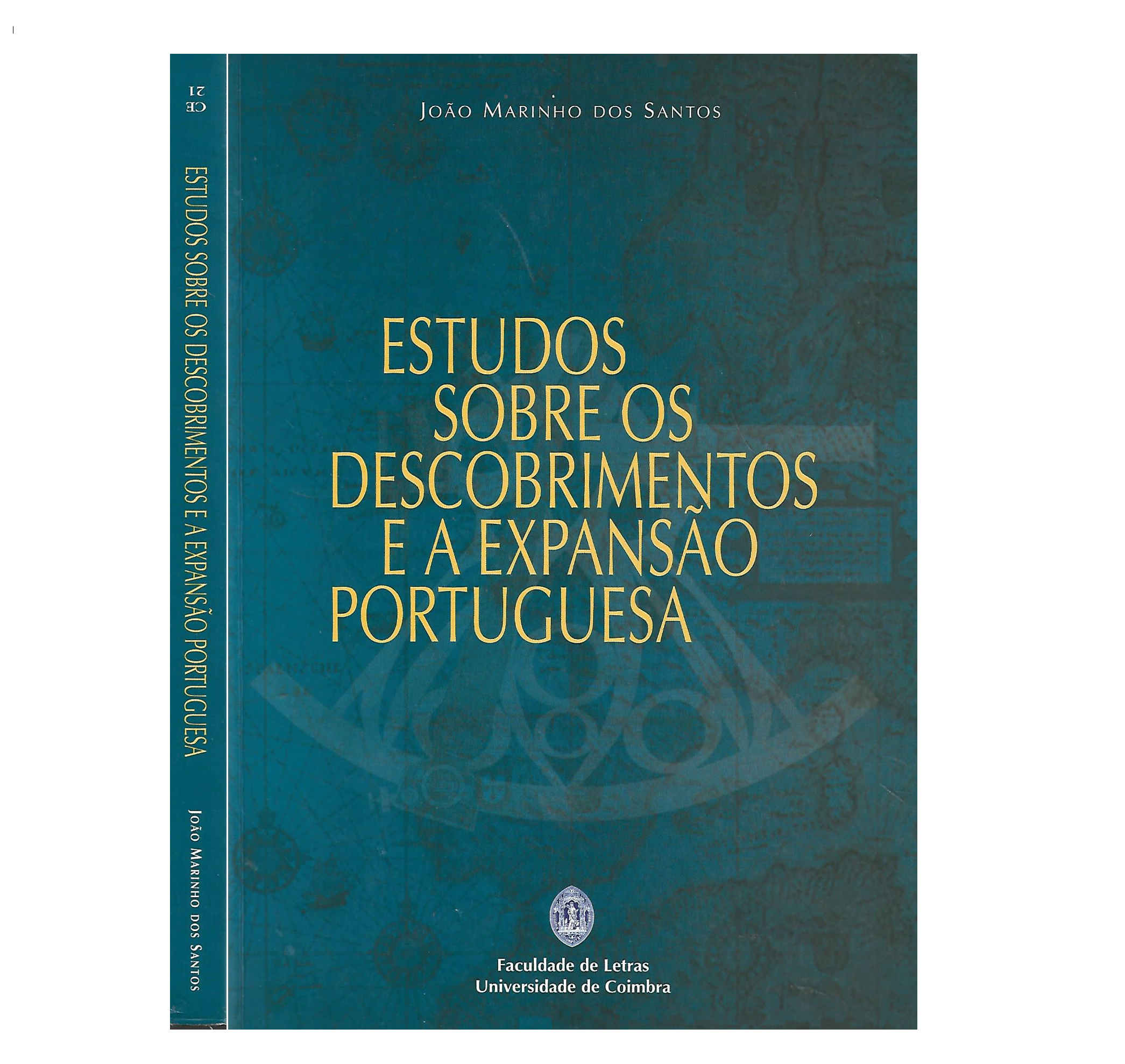 ESTUDOS SOBRE OS DESCOBRIMENTOS E A EXPANSÃO PORTUGUESA