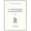 Iº COLÓQUIO GALAICO-MINHOTO