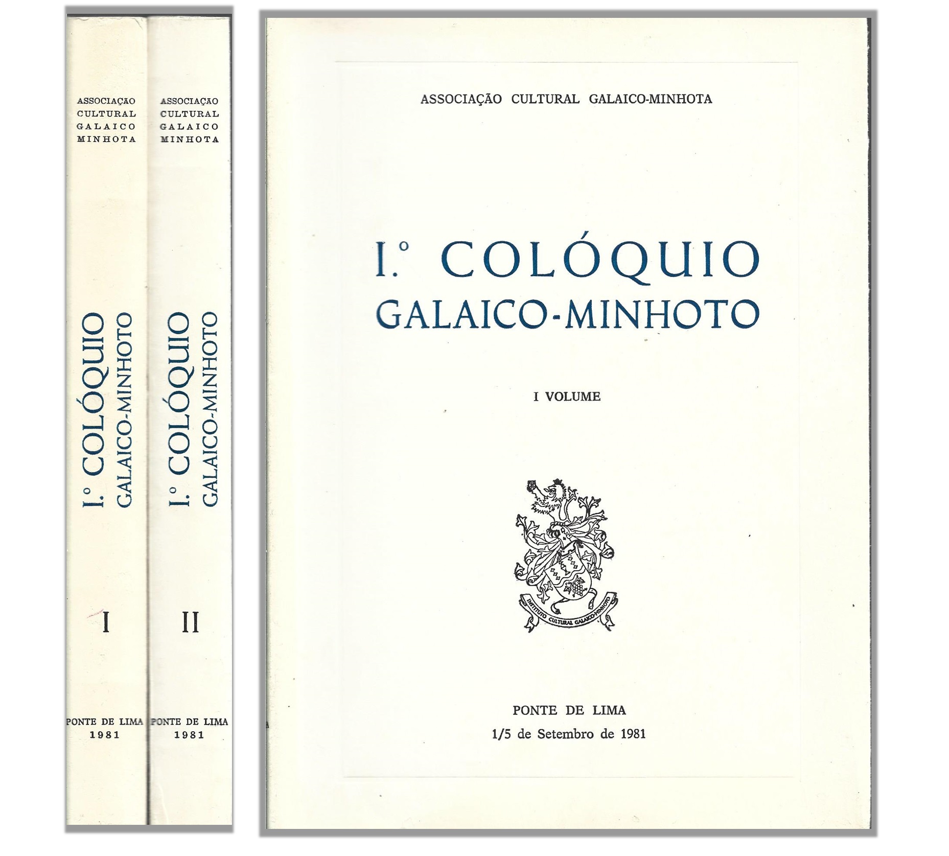 Iº COLÓQUIO GALAICO-MINHOTO