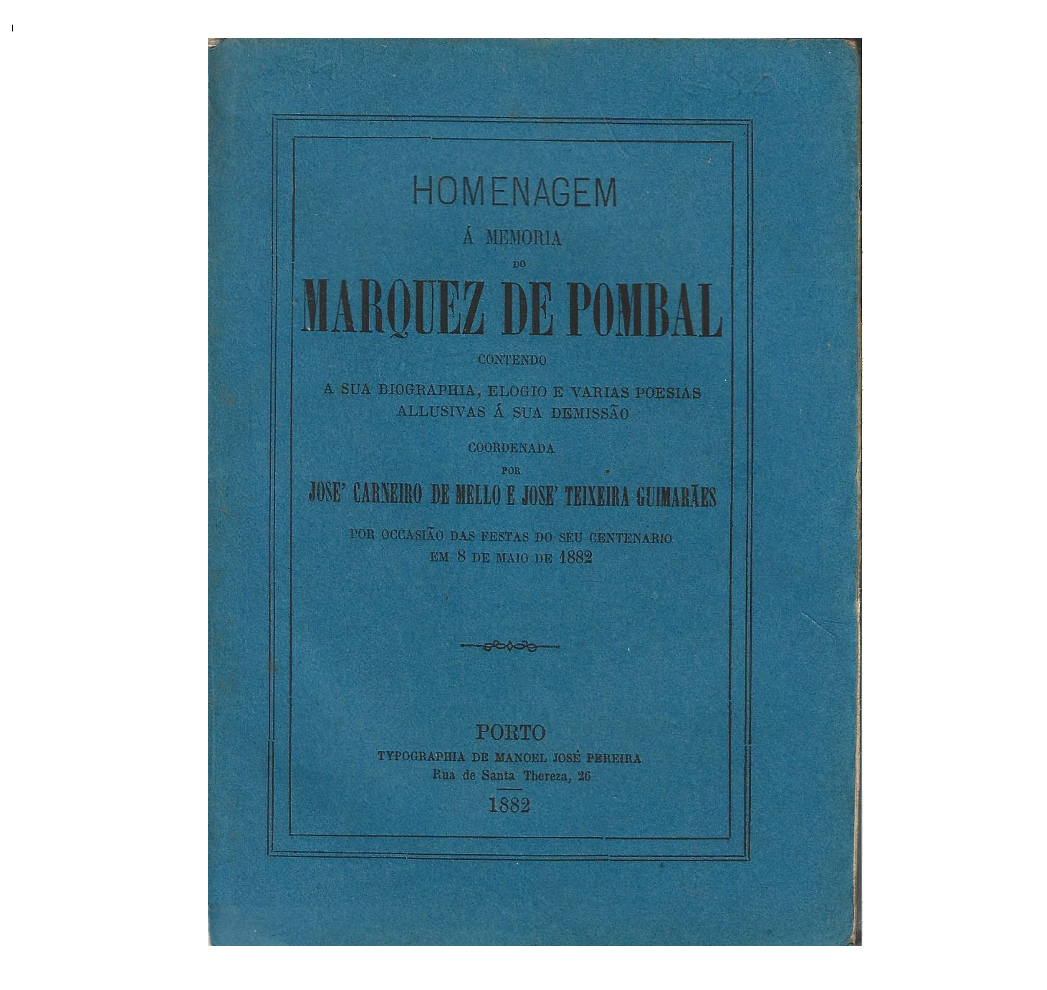 HOMENAGEM Á MEMÓRIA DO MARQUEZ DE POMBAL