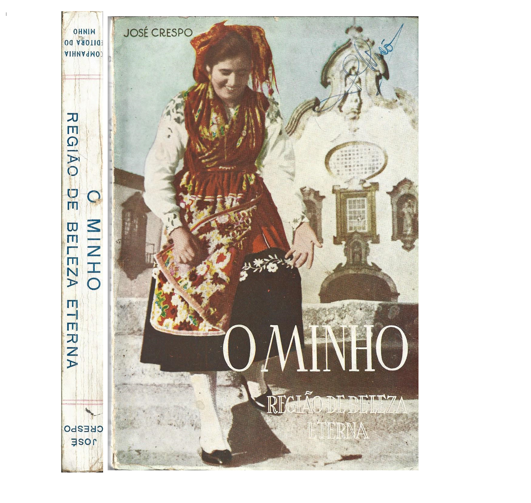 O MINHO, REGIÃO DE BELEZA ETERNA