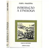 INTRODUÇÃO À ETNOLOGIA