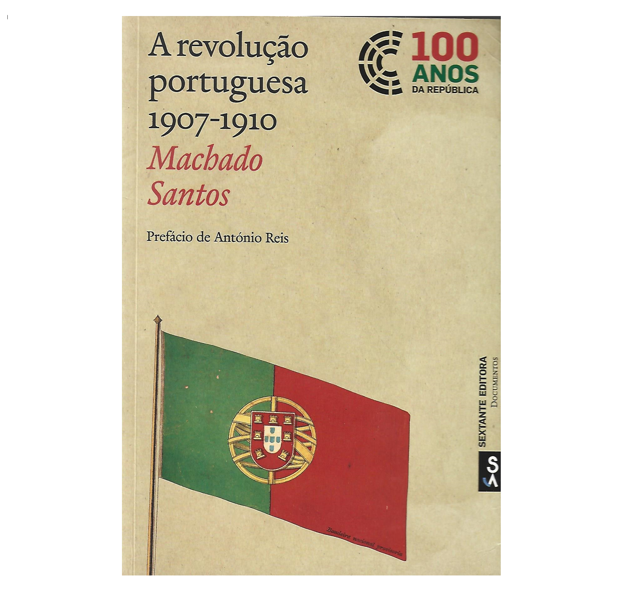 A REVOLUÇÃO PORTUGUESA 1907-1910
