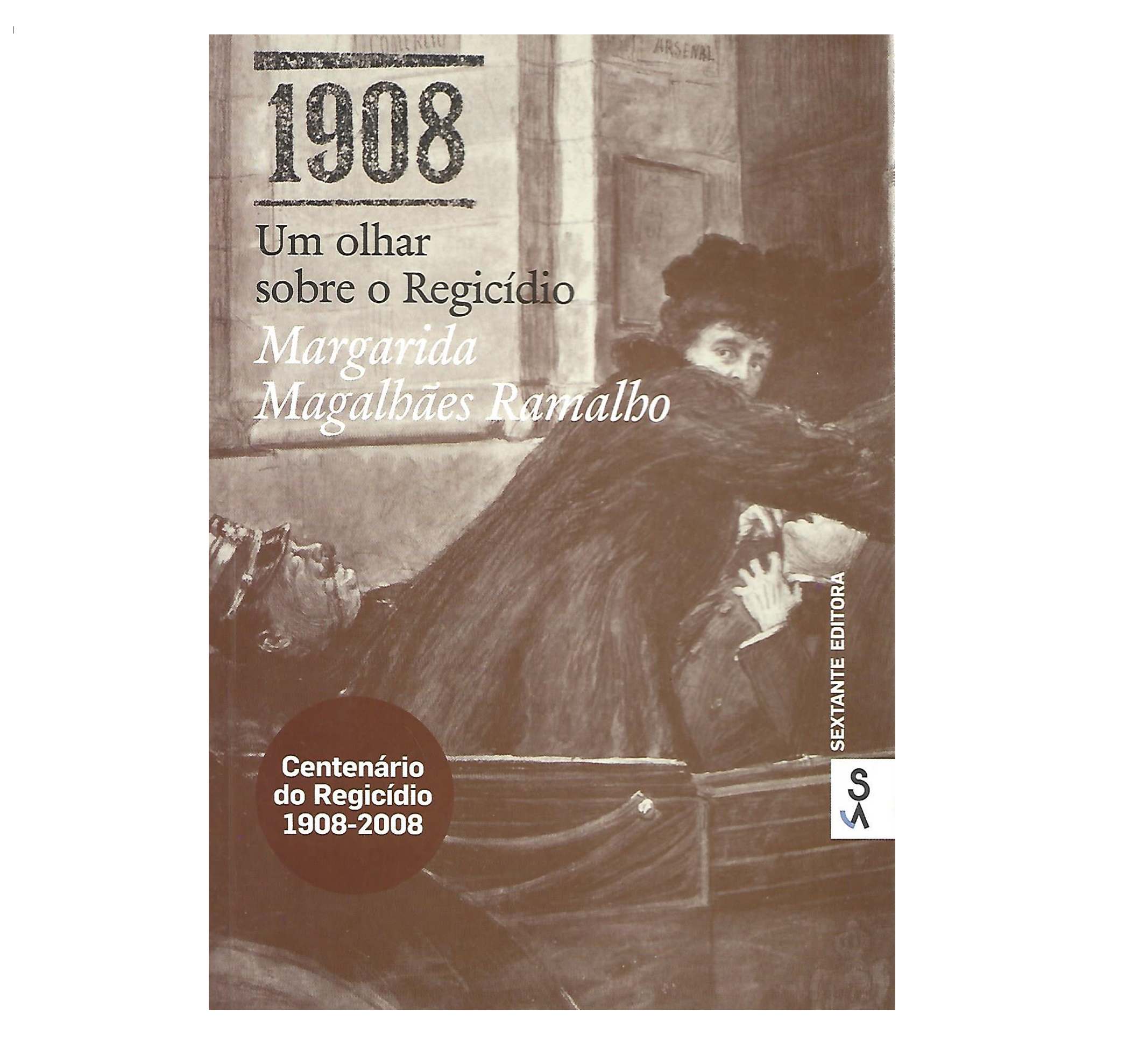 1908: UM OLHAR SOBRE O REGICÍDIO