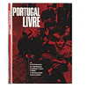PORTUGAL LIVRE: 20 FOTÓGRAFOS