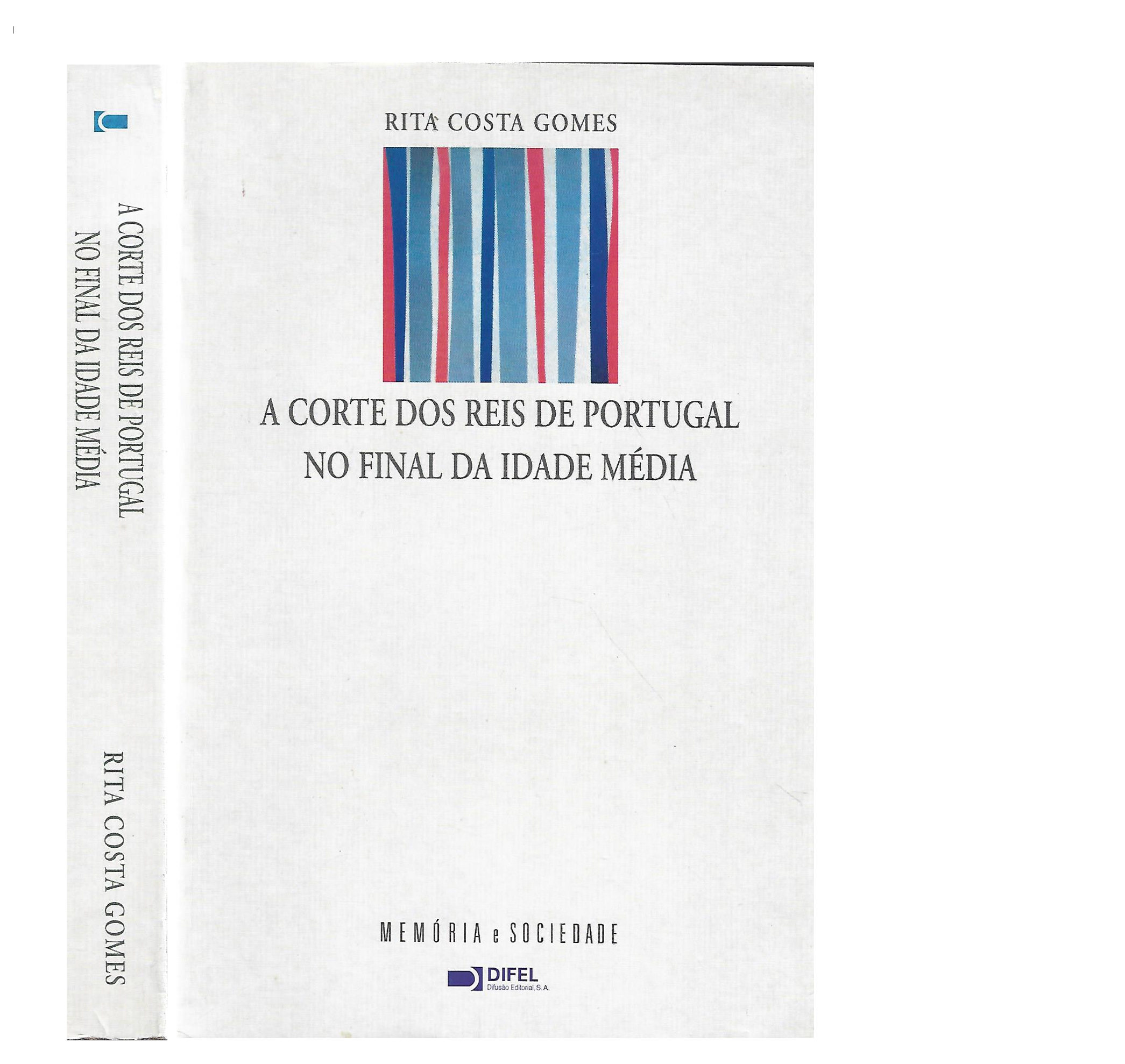 A CORTE DOS REIS DE PORTUGAL NO FINAL DA IDADE MÉDIA